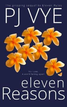 Eleven Reasons: The heart-wrenching sequel to Eleven Rules (The Eleven Series Book 2)