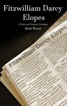 Fitzwilliam Darcy Elopes