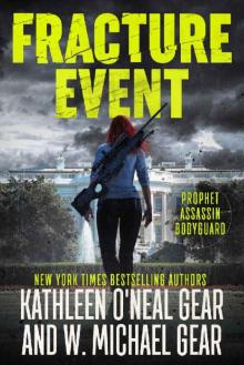 Fracture Event: An Espionage Disaster Thriller