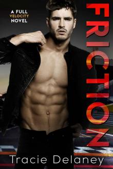 Friction: Full Velocity Series - Book 1