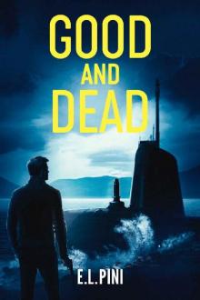 Good and Dead (An Avner Ehrlich Thriller Book 2)