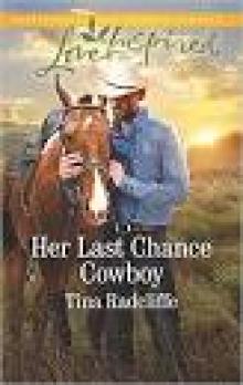 Her Last Chance Cowboy