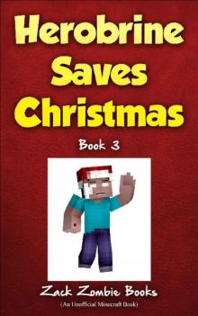 Herobrine Saves Christmas