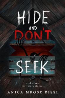 Hide and Don't Seek