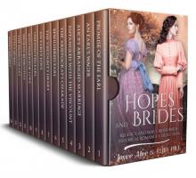 Hopes and Brides: Regency and Mail Order Bride Historical Romance Collection