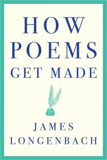 How Poems Get Made