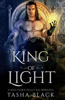 King of Light: Rosethorn Valley Fae #2