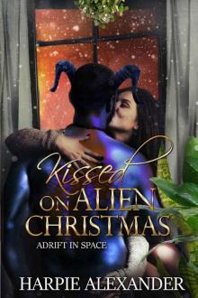 Kissed on Alien Christmas