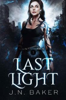 Last Light (Until Dawn, Book 1)