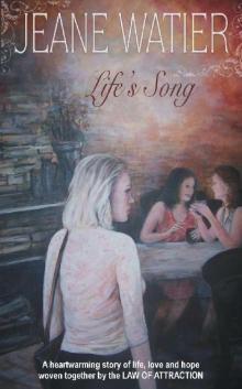 Life's Song (Book 1 Law of Attraction Trilogy)