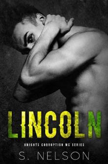 Lincoln (Knights Corruption MC Series-Next Generation Book 2)