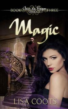 Magic (Coeur du Bayou Trilogy Book 3)