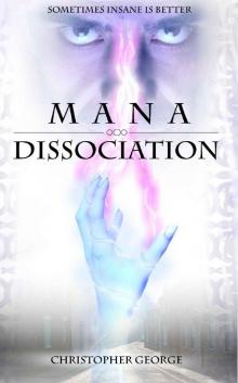 Mana Dissociation