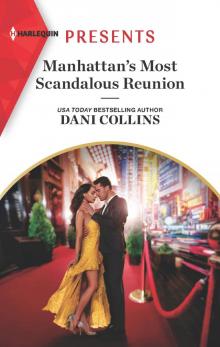 Manhattan's Most Scandalous Reunion--An Uplifting International Romance