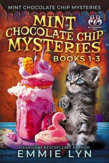 Mint Chocolate Chip Mysteries, Books 1-3