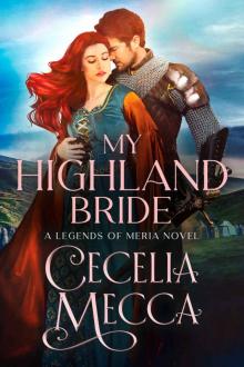 My Highland Bride: Kingdoms of Meria Book 2