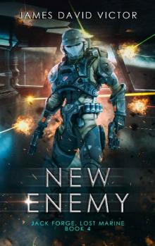 New Enemy (Jack Forge, Lost Marine Book 4)