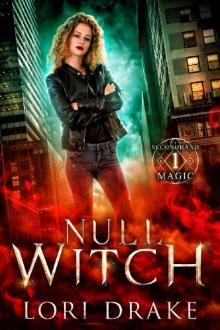 Null Witch: Secondhand Magic #1