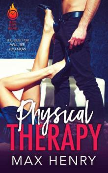 Physical Therapy (Red Hot Read Book 4)