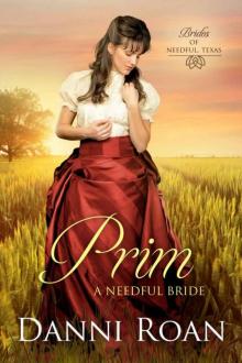 Prim (Biides 0f Needful Texas Book 2)