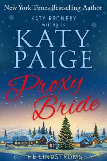 Proxy Bride (The Lindstroms Book 1)