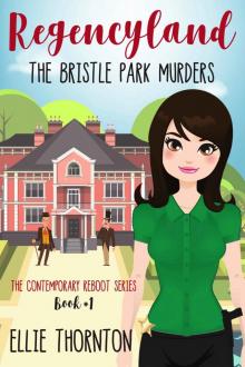 Regencyland- The Bristle Park Murders