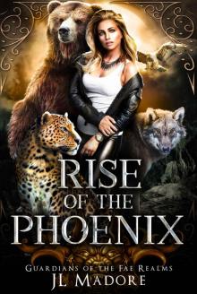 Rise of the Phoenix: A Reverse Harem Shifter Romance (Guardians of the Fae Realms Book 1)