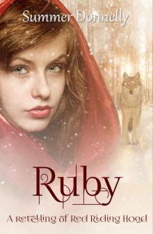 Ruby: A Retelling of Red-Ridinghood (Thistle Grove Tales Book Book 3)