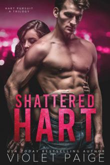 Shattered Hart: Hart Pursuit Trilogy Book 2