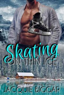 Skating on Thin Ice: The Men of WarHawks- Book 1