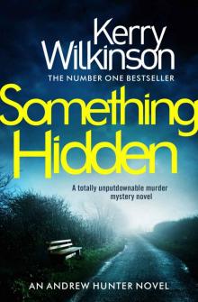 Something Hidden: A totally unputdownable murder mystery novel