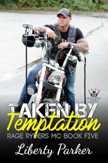 Taken by Temptation: Rage Ryders MC