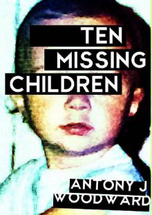 Ten Missing Children