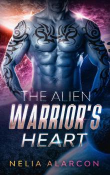 The Alien Warrior's Heart : A Sci-Fi Alien Romance (Plutonian Warriors Book 3)