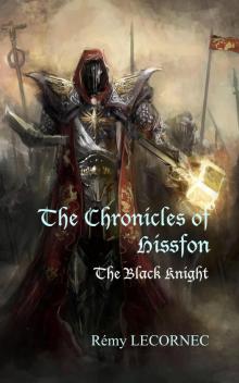 The Chronicles of Hissfon Volume 2 - The Black Knight