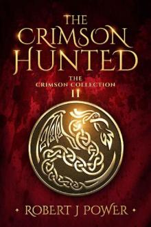 The Crimson Hunted: A Dellerin Tale (The Crimson Collection Book 2)