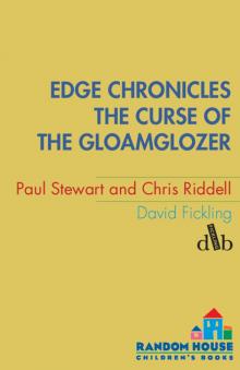 The Curse of the Gloamglozer: First Book of Quint