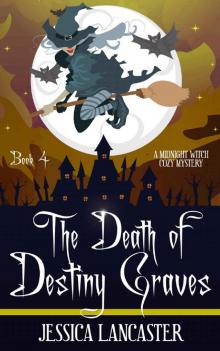 The Death of Destiny Graves