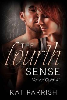 The Fourth Sense