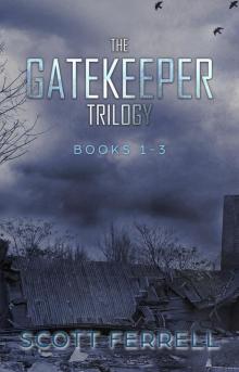 The Gatekeeper Trilogy