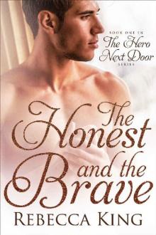 The Honest and The Brave
