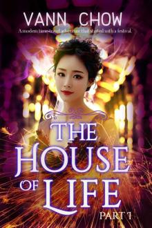 The House of Life 1