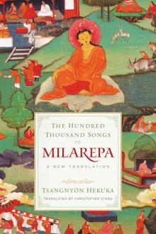 The Hundred Thousand Songs of Milarepa