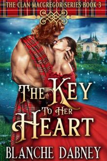 The Key to Her Heart: A Highlander Time Travel Romance