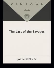 The Last of the Savages