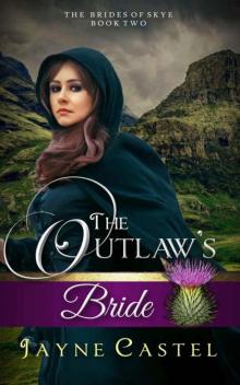 The Outlaw's Bride (The Brides 0f Skye Book 2)