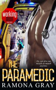 The Paramedic (The Working Men Series Book 9)