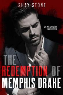 The Redemption of Memphis Drake: A Second Chance Romance