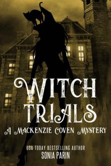 Witch Trials (A Mackenzie Coven Mystery Book 5)