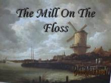 The Mill on the Floss